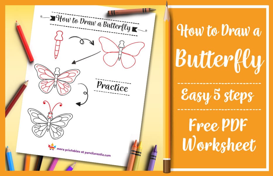 how to draw a butterfly pdf practice worksheet with pencils and crayons