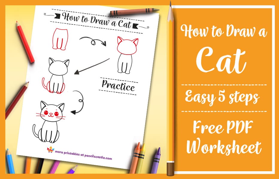 how to draw a cat pdf practice worksheet with pencils and crayons