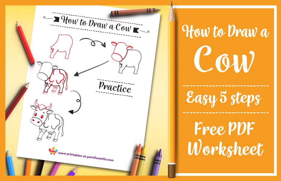 how to draw a cow pdf practice worksheet with pencils and crayons