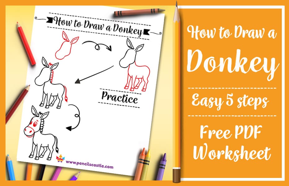 how to draw a donkey pdf practice worksheet with pencils and crayons
