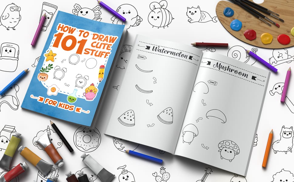 how To draw 101 cute stuff book featuring cute stuff drawing steps, with pencils, paint tubes, and a paint palette on the background